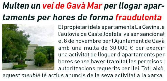 Notícia publicada al número 100 de la publicació L'ERAMPRUNYÀ sobre la sanci de 30.000 euros a un ve de Gav Mar per llogar apartatments per hores als apartaments 'La Gavina' de Gav Mar (Desembre de 2011)